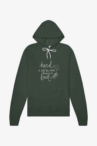 Hard Is Not the Same As Bad Sparkle Hoodie