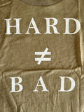 Hard ≠ Bad Onesie - Baby