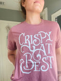 Crispy at Best Tee