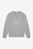 Flower MAMA Crewneck Sweatshirt