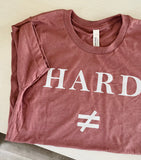 Hard ≠ Bad Tee - Baby