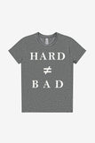 Hard ≠ Bad Tee - Kids