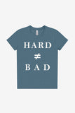 Hard ≠ Bad Tee - Kids