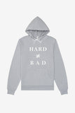 Hard ≠ Bad Hoodie