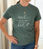 Hard Is Not the Same As Bad Sparkle Tee