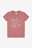 Hard Is Not the Same As Bad Sparkle Tee - Kids