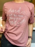 Hard Is Not the Same As Bad Sparkle Tee