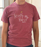 Be Salty Stay Lit Tee