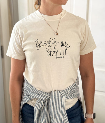 Be Salty Stay Lit Tee