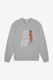 You Bet Your Stretch Marks Tiger Crewneck Sweatshirt