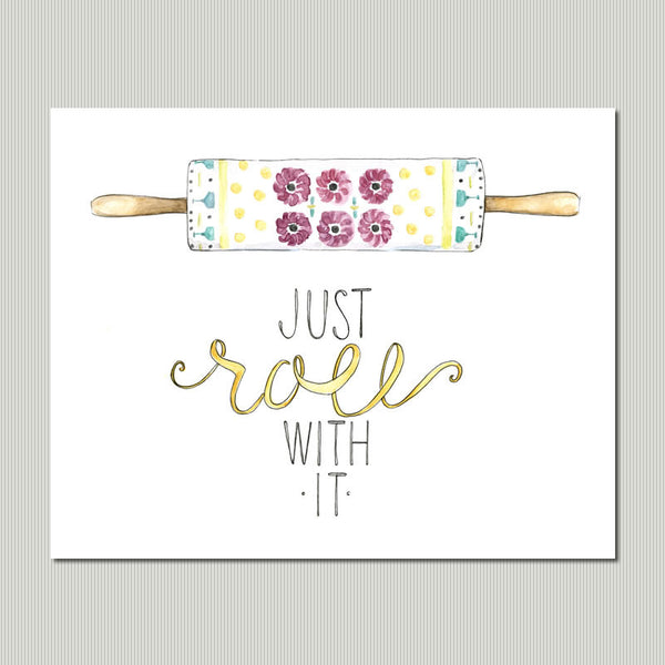 Just Roll With It Paint & Prose