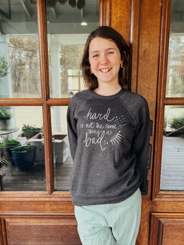 Hard Is Not the Same As Bad Sparkle Crewneck Sweatshirt - Kids – Paint ...