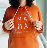 Flower MAMA Hoodie